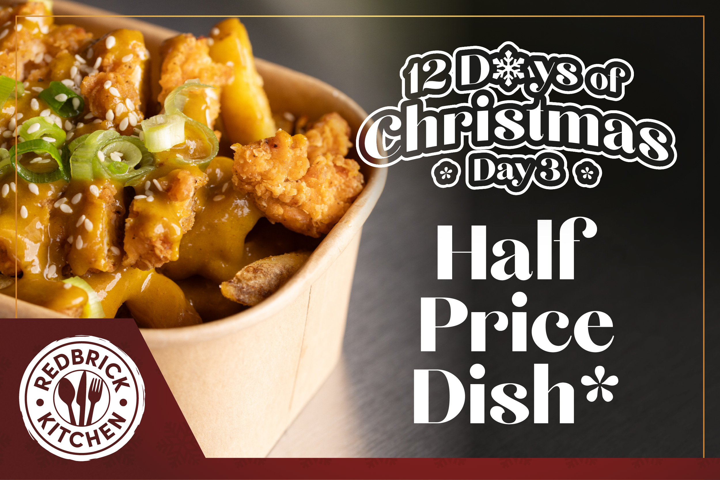 Day 3 of SUSU’s 12 Days of Christmas - Buy 1 get 1 50% off at Redbrick Kitchen